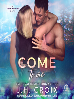 cover image of Come to Me